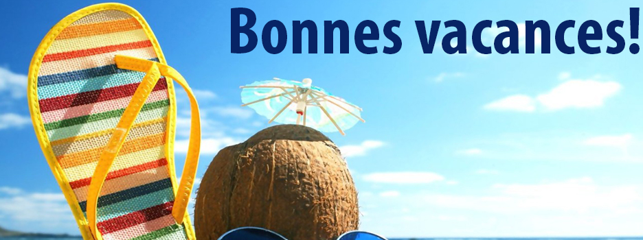 Bonnes vacances !